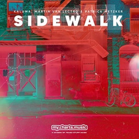 KALUMA, MARTIN VAN LECTRO & PATRICK METZKER - SIDEWALK